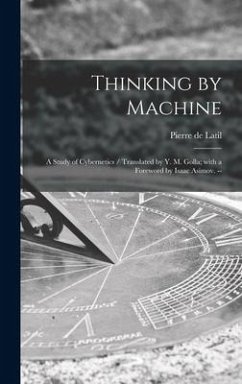 Thinking by Machine - Latil, Pierre de