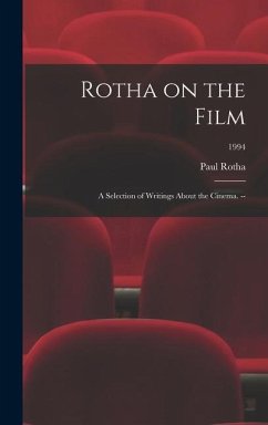 Rotha on the Film - Rotha, Paul