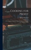 Cooking for Profit