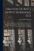 Oration of Rev. J. DeWitt Burkhead, D.D.: Delivered at the Centennial Celebration of Carmel Church, Saturday, the 17th of August, 1889, and Oration of