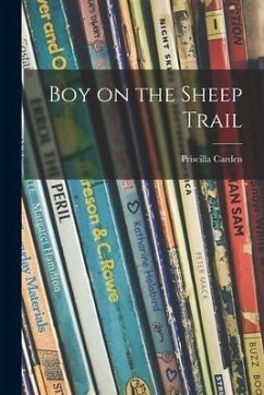 Boy on the Sheep Trail - Carden, Priscilla