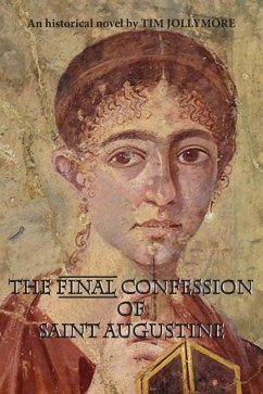 The Final Confession of Saint Augustine - Jollymore, Tim