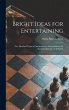 Bright Ideas for Entertaining; Two... - Bild 1