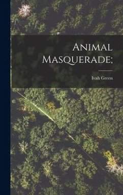 Animal Masquerade; - Green, Ivah