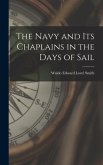 The Navy and Its Chaplains in the Days of Sail