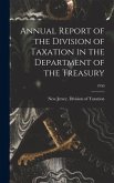 Annual Report of the Division of Taxation in the Department of the Treasury; 1950
