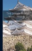 The Japan Who's Who, 1950-51 Ed