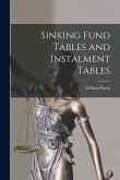 Sinking Fund Tables and Instalment Tables [microform]