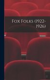 Fox Folks (1922-1926)