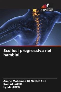 Scoliosi progressiva nei bambini - BENZEMRANE, Amine Mohamed;Allache, Kaci;Abed, Lynda