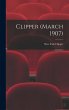 Clipper (March 1907) - Bild 1
