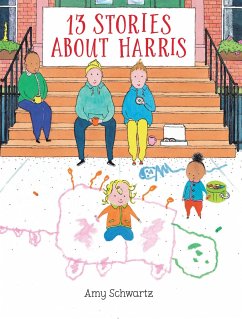 13 Stories about Harris - Schwartz, Amy