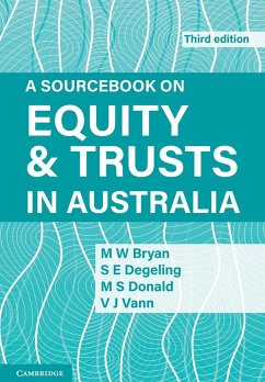 A Sourcebook on Equity and Trusts in Australia - Bryan, Michael (University of Melbourne); Degeling, Simone (University of New South Wales, Sydney); Donald, Scott (University of New South Wales, Sydney)