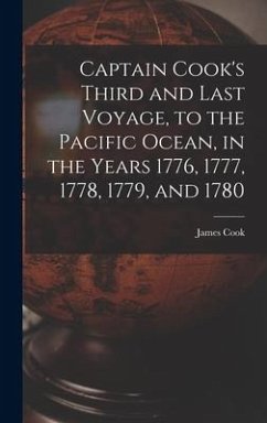 Captain Cook's Third and Last Voyage, to the Pacific Ocean, in the Years 1776, 1777, 1778, 1779, and 1780 [microform] - Cook, James