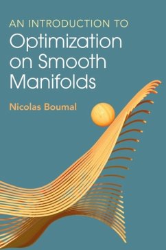 An Introduction to Optimization on Smooth Manifolds - Boumal, Nicolas (Ecole Polytechnique Federale de Lausanne)