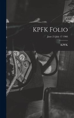 KPFK Folio; June 21-July 17 1966