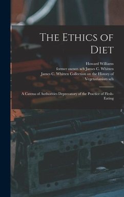The Ethics of Diet - Williams, Howard