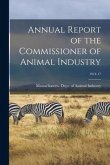Annual Report of the Commissioner of Animal Industry; 1914-17