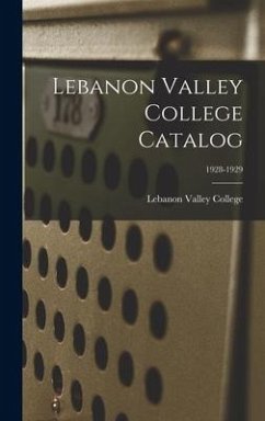 Lebanon Valley College Catalog; 1928-1929