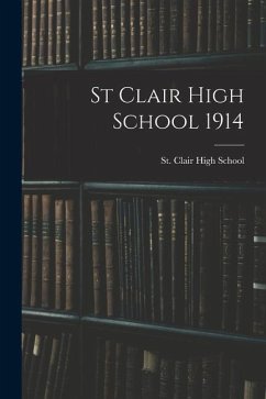 St Clair High School 1914