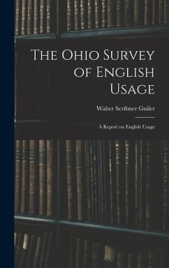 The Ohio Survey of English Usage; a Report on English Usage
