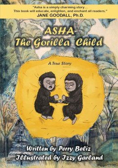 Asha, the Gorilla Child - Beliz, Perry