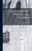 The History Of Biological Theories