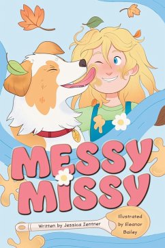 Messy Missy - Zentner, Jessica