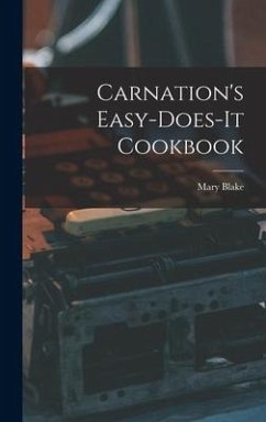 Carnation's Easy-does-it Cookbook - Blake, Mary