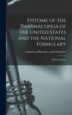 Cover Epitome of the Pharmacopeia of the United States and the National Formulary: With Comments