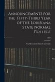 Announcements for the Fifty-Third Year of the Louisiana State Normal College; 1937