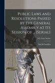 Public Laws and Resolutions Passed by the General Assembly at Its Session of ... [serial]; 1921 extra session