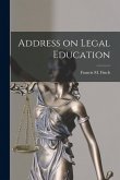 Address on Legal Education Address on Legal Education