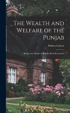 The Wealth and Welfare of the Punjab