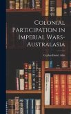 Colonial Participation in Imperial Wars-Australasia