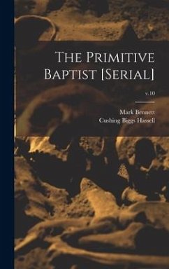 Cover The Primitive Baptist [serial]; v.10