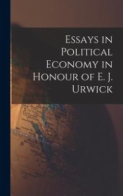 Essays in Political Economy in Honour of E. J. Urwick - Anonymous