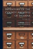 Inventory of the County Archives of Indiana; No. 21 (July, 1937)