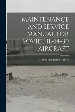 Maintenance and Service Manual for Soviet Il-14-30 Aircraft