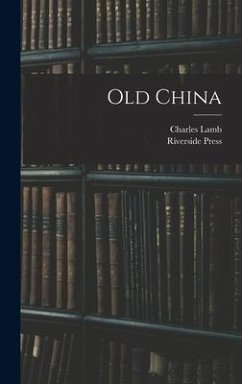 Old China - Lamb, Charles