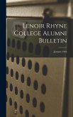 Lenoir Rhyne College Alumni Bulletin; January 1963