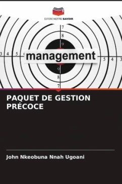 PAQUET DE GESTION PRÉCOCE - Nnah Ugoani, John Nkeobuna