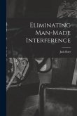 Eliminating Man-made Interference