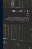 Eric Ed016430: Elaboration and Experimental Evaluation of Procedures and Specialized Materials for In-Service Training of Secondary S