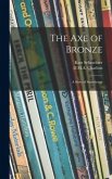 The Axe of Bronze