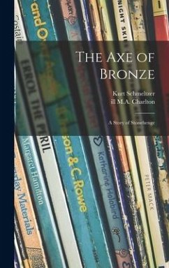 The Axe of Bronze - Schmeltzer, Kurt