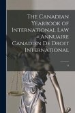 The Canadian Yearbook of International Law = Annuaire Canadien De Droit International; 6