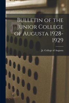 Bulletin of the Junior College of Augusta 1928-1929