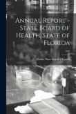 Annual Report - State Board of Health, State of Florida; 1938