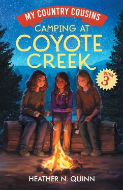 Camping at Coyote Creek - Quinn, Heather N